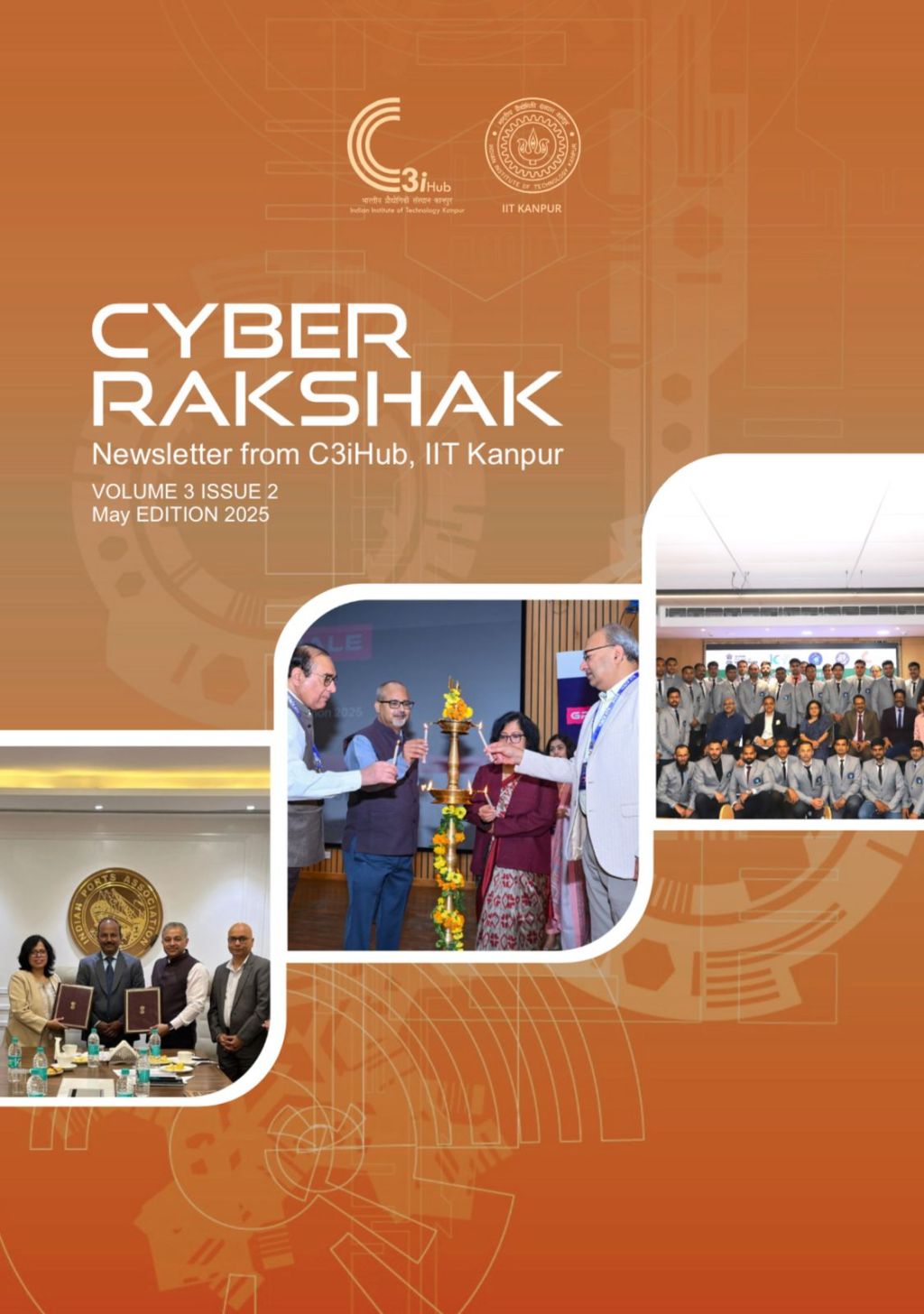 C3iHub Launches May 2025 Edition of CYBER RAKSHAK&nbsp;Newsletter